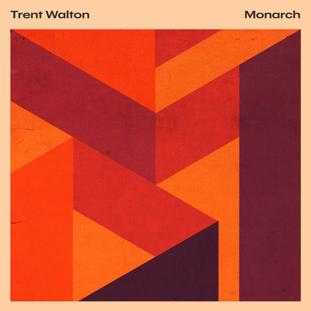 Trent Walton Monarch album cover